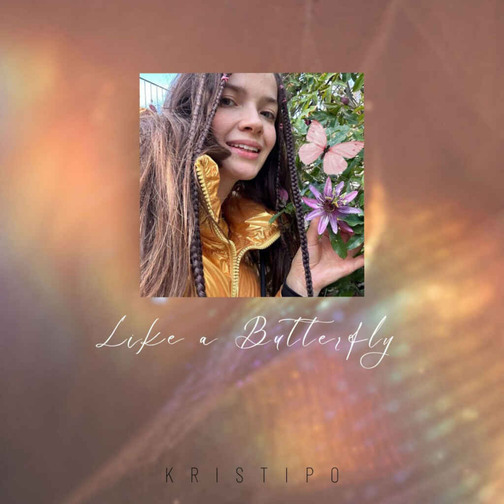 “Like a butterfly” è il nuovo singolo di KristiPo