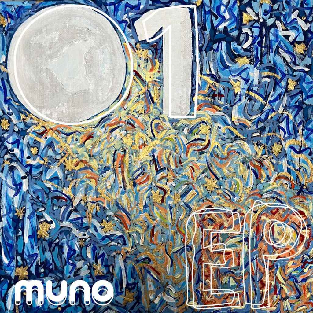 Muno: dal 22 marzo sui digital store “Muno” l’omonimo EP d’esordio