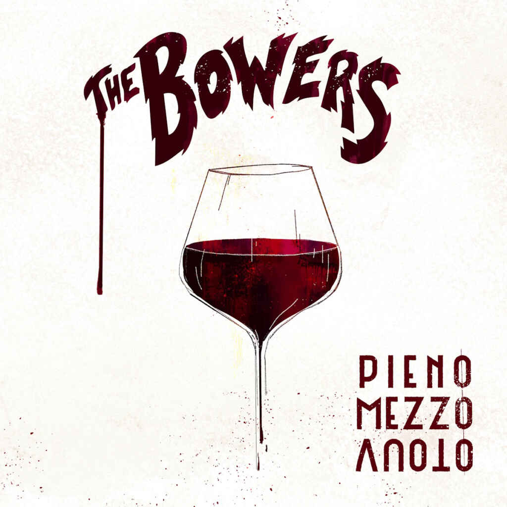 “Pieno mezzo vuoto” il disco d’esordio dei The Bowers